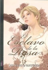 EL ESCLAVO DE LA ROSA (Paperback)