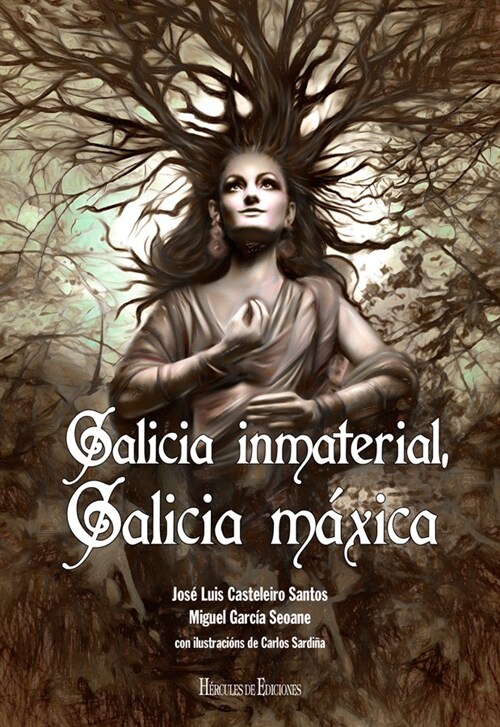 Galicia inmaterial. Galicia maxica (Paperback)