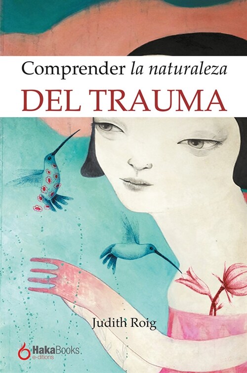 LA NATURALEZA DEL TRAUMA (Book)