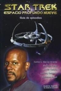 Star Trek. Espacio profundo nueve. Guia de episodios (Paperback)