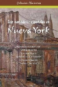 Seis narradores espanoles en Nueva York (Other Book Format)