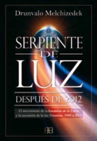 Serpiente de luz. Despues de 2012 (Book)