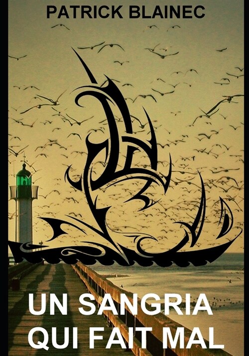 Un Sangria qui fait mal: Edition Gros caract?es (Paperback)