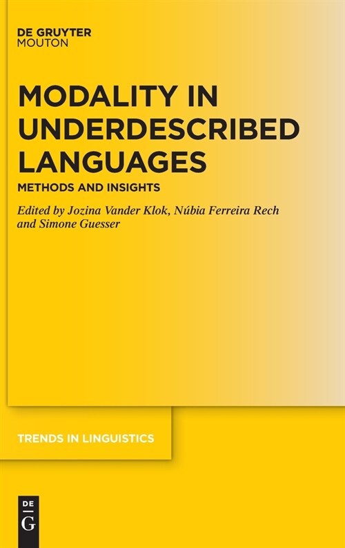 Modality in Underdescribed Languages: Methods and Insights (Hardcover)