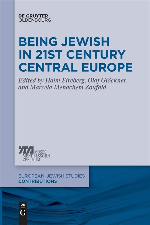 Being Jewish in 21st Century Central Europe (Paperback)
