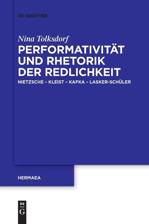 Performativit? und Rhetorik der Redlichkeit (Paperback)