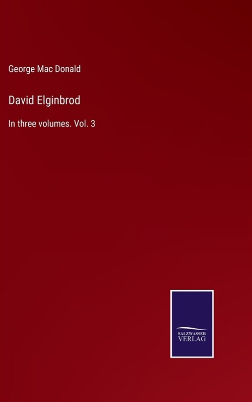 David Elginbrod: In three volumes. Vol. 3 (Hardcover)