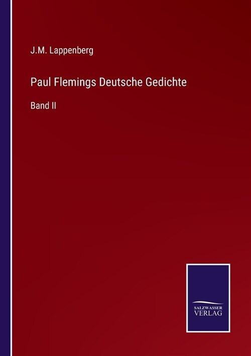 Paul Flemings Deutsche Gedichte: Band II (Paperback)