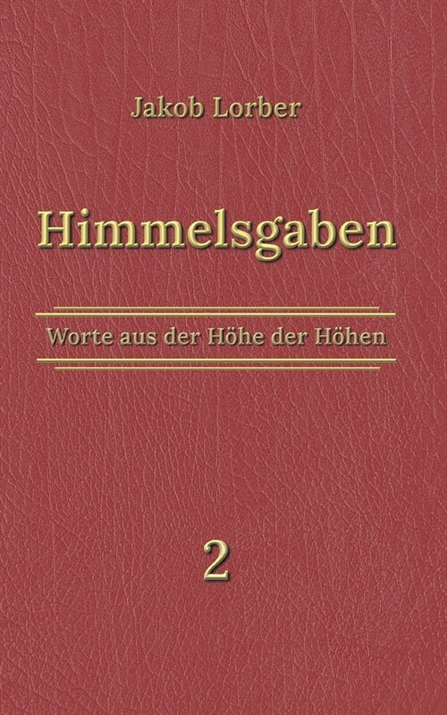 Himmelsgaben Bd. 2 (Paperback)