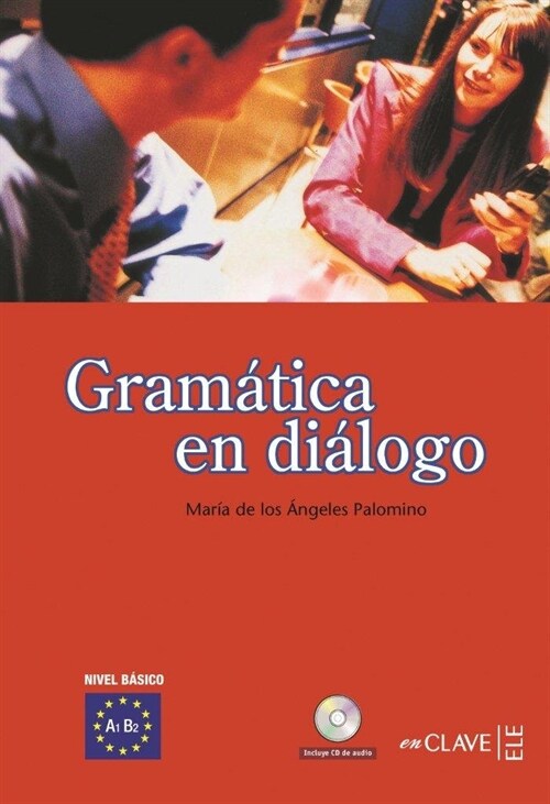 GRAMaTICA EN DIaLOGO 1. (A1-A2)+CD. NIVEL BaSICO (Book)