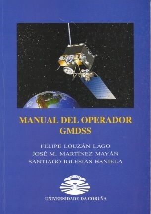 MANUAL DEL OPERADOR GMDSS (Book)