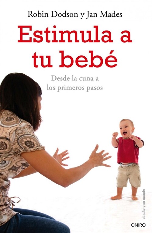 Estimula a tu bebe (Paperback)