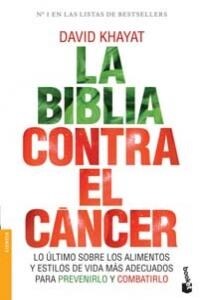 La biblia contra el cancer (Paperback)