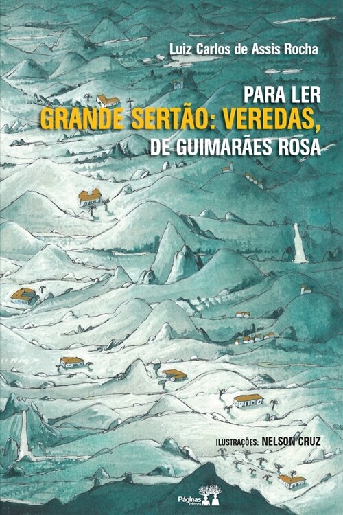 Para Ler Grande Sert?: Veredas, de Guimar?s Rosa (Paperback)