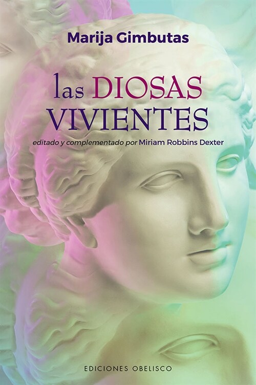 Diosas Vivientes, Las (Paperback)