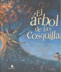 ARBOL DE LAS COSQUILLAS,EL (Paperback)