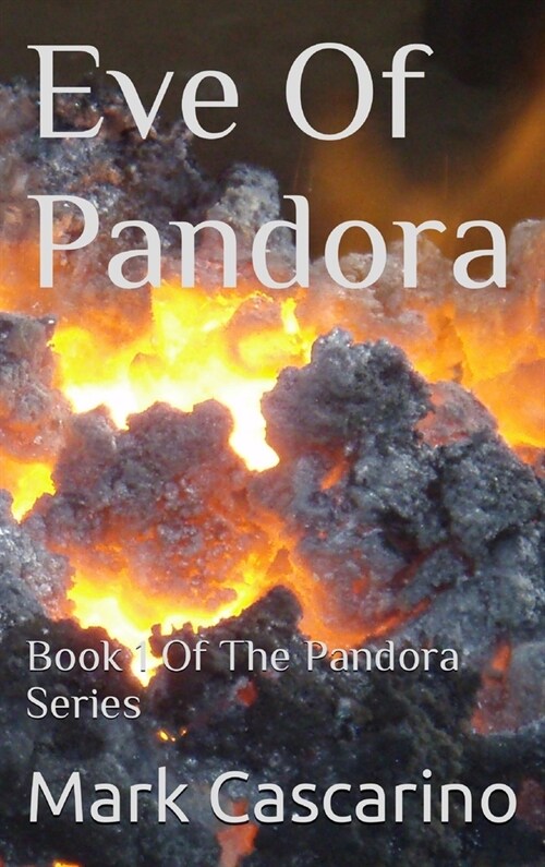 Eve Of Pandora (Hardcover)