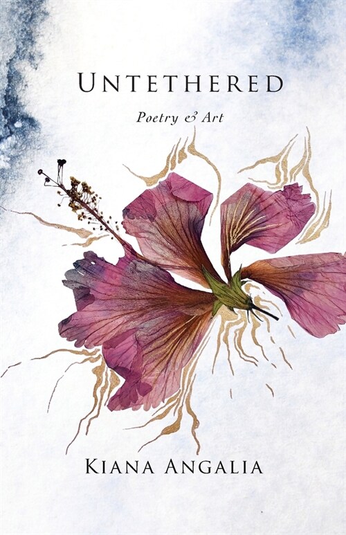 Untethered: Poetry & Art (Paperback)