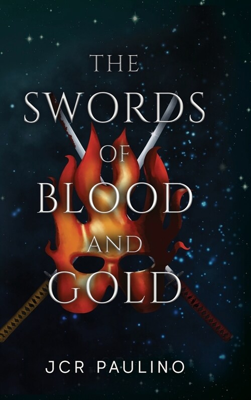 The Swords of Blood and Gold (Hardcover)
