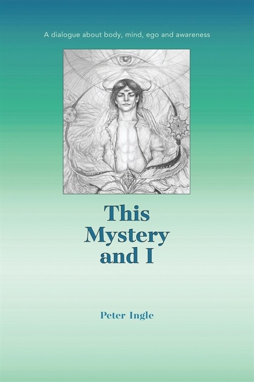 This Mystery and I (Paperback)