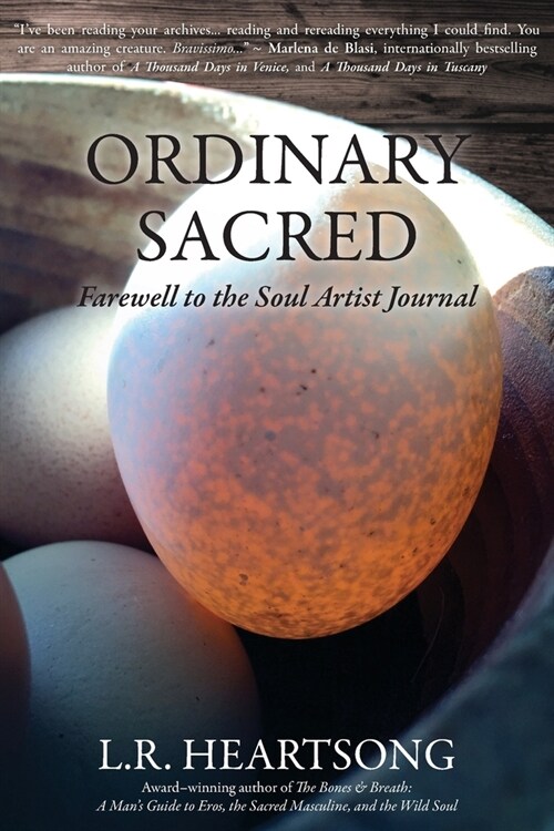 Ordinary Sacred: Farewell to the Soul Artist Journal (Paperback)