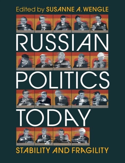 Russian Politics Today : Stability and Fragility (Paperback)