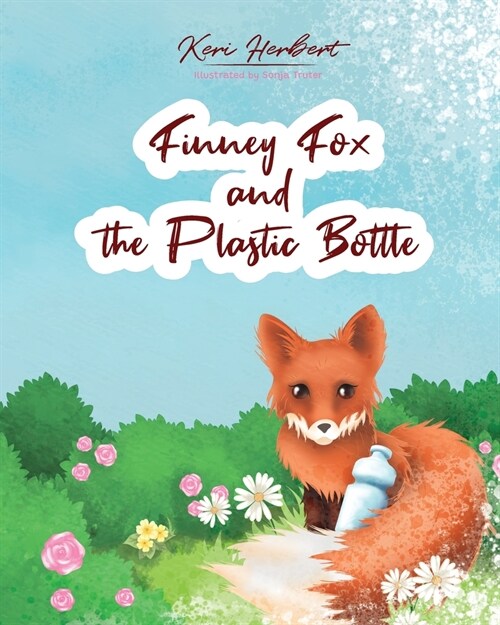 Finney Fox and the Plastic Bottle (Paperback)