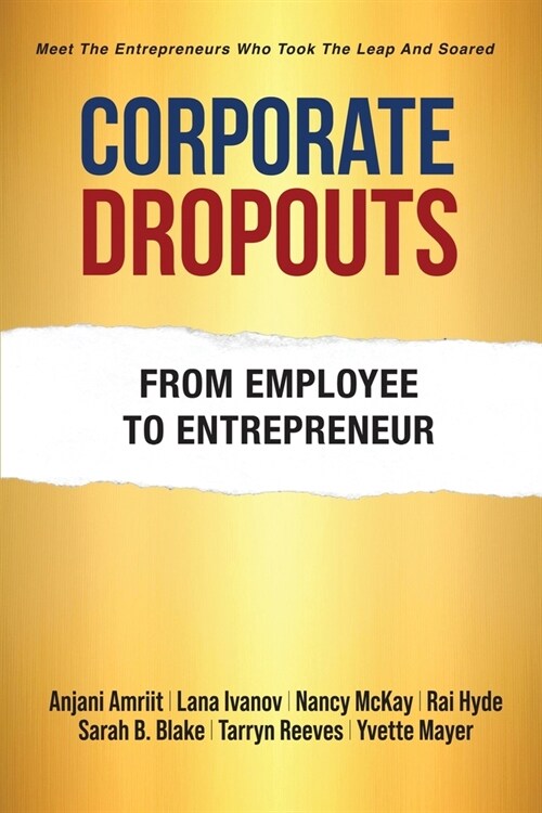 Corporate Dropouts (Paperback)