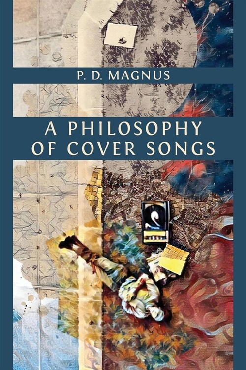 A Philosophy of Cover Songs (Paperback)