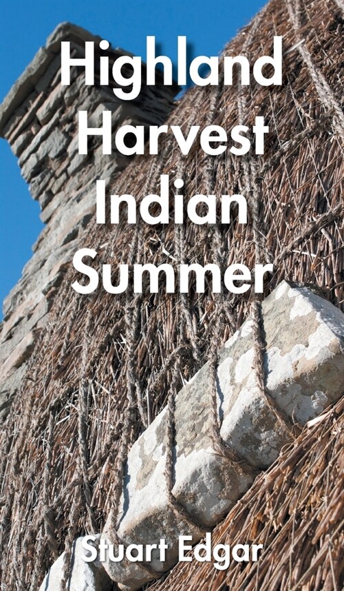 Highland Harvest: Indian Summer (Hardcover)