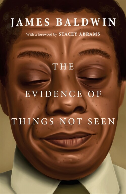 The Evidence of Things Not Seen (Paperback)