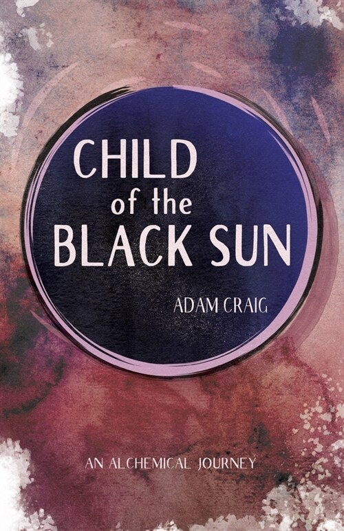 Child of the Black Sun (Paperback)