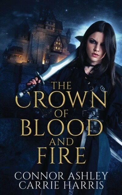 The Crown of Blood and Fire (Paperback)