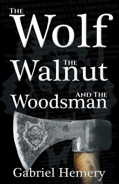 The Wolf, The Walnut and the Woodsman (Paperback)