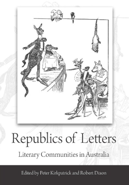 Republics of Letters: Literary Communities in Australia (Paperback)