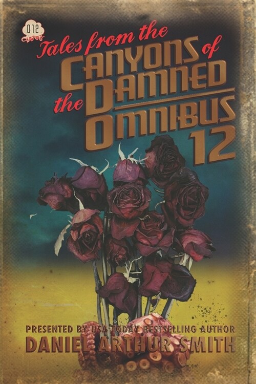 Tales from the Canyons of the Damned: Omnibus 12 (Paperback)