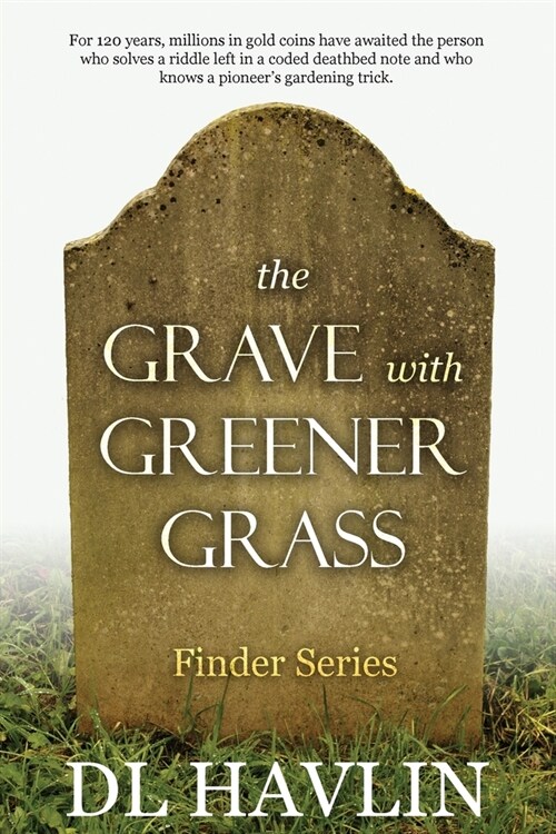 The Grave with Greener Grass (Paperback)