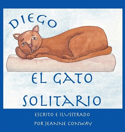 Diego, el gato solitario (Hardcover)
