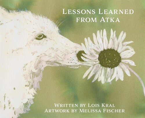 Lessons Learned from Atka (Hardcover)
