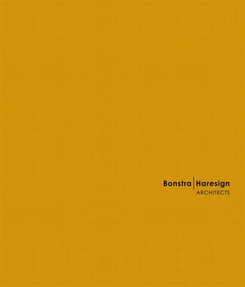 Bonstra Haresign Architects: Designing Community (Hardcover)