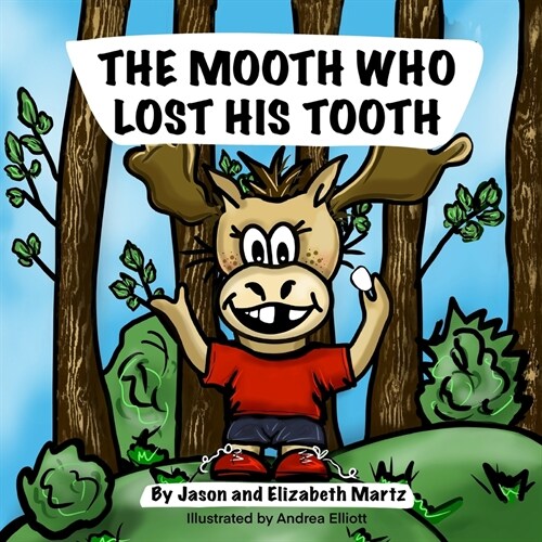 The Mooth Who Lost His Tooth (Paperback)
