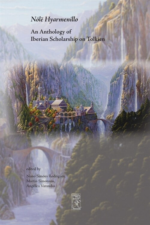 N??Hyarmenillo: An Anthology of Iberian Scholarship on Tolkien (Paperback)