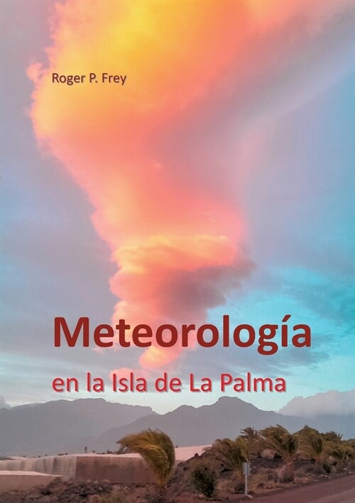 Meteorolog? en la isla de La Palma (Paperback)
