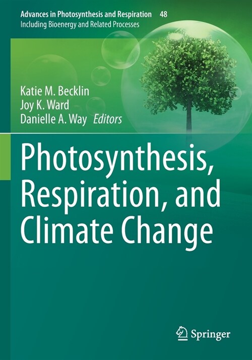 Photosynthesis, Respiration, and Climate Change (Paperback)