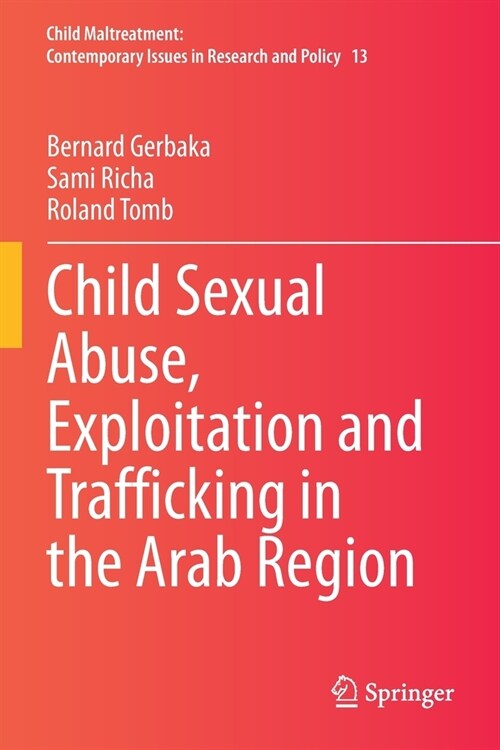 Child Sexual Abuse, Exploitation and Trafficking in the Arab Region (Paperback)