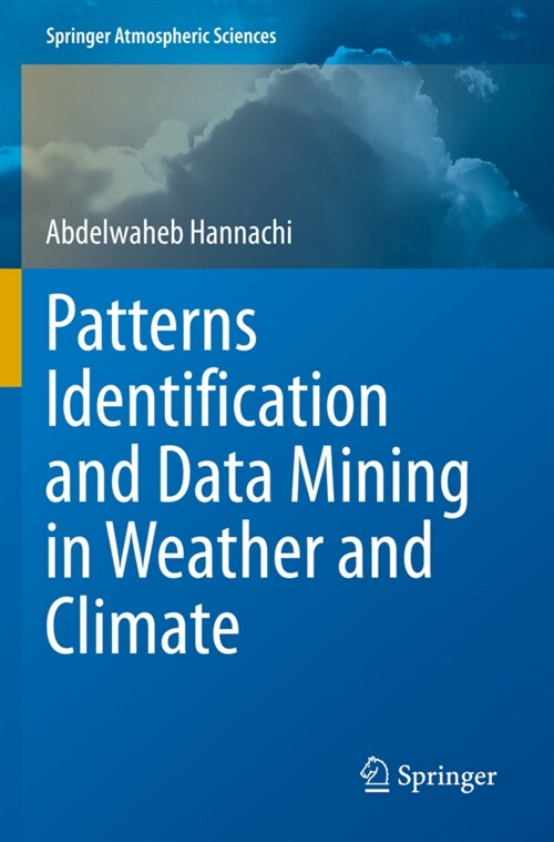 Patterns Identification and Data Mining in Weather and Climate (Paperback)