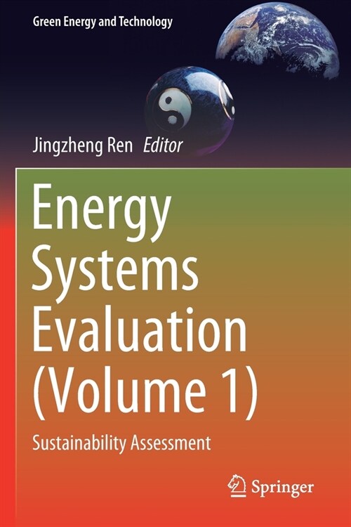 Energy Systems Evaluation (Volume 1): Sustainability Assessment (Paperback)