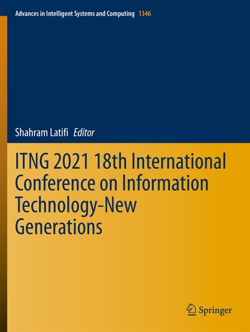 ITNG 2021 18th International Conference on Information Technology-New Generations (Paperback)