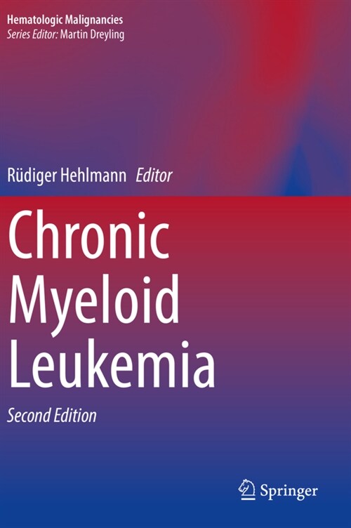Chronic Myeloid Leukemia (Paperback, 2, 2021)