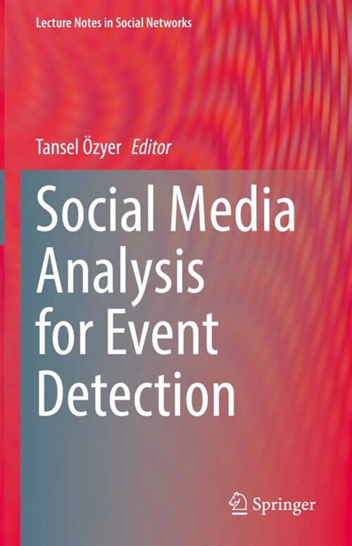 Social Media Analysis for Event Detection (Hardcover)